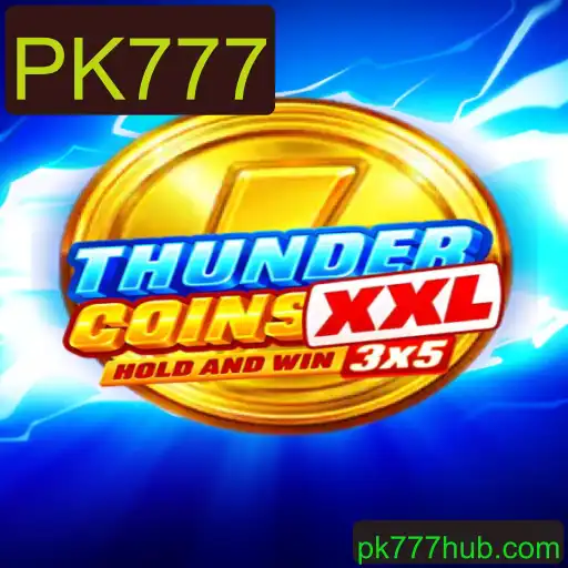 ThunderCoinsXxl: A Experiência de Jogo Definitiva com PK777